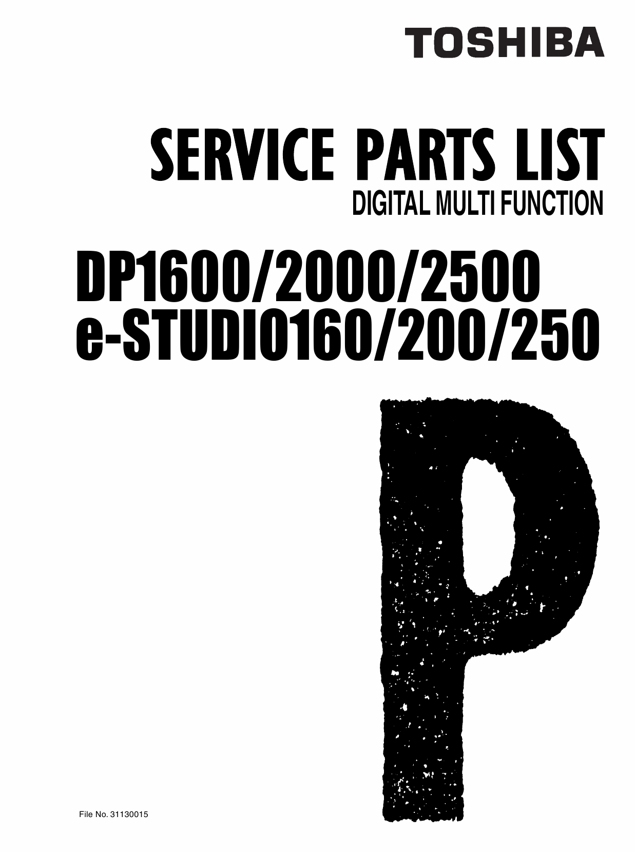 TOSHIBA e-STUDIO 160 200 250 DP1610 2000 2500 Parts List Manual-1